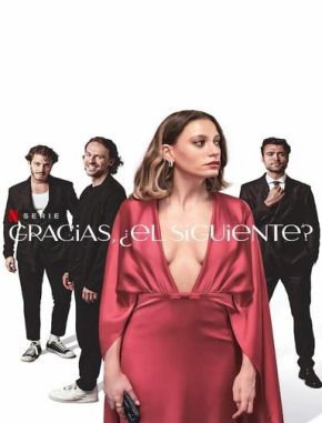 Gracias, ¿el siguiente? (2024) (Serie)