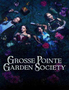 Grosse Pointe Garden Society (2025) (Serie)