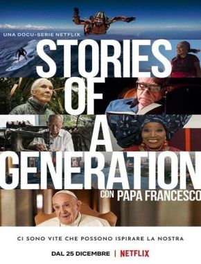 Historias de una generación con el Papa Francisco (2023) (Serie)