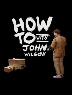 How To with John Wilson (2020) (Serie)