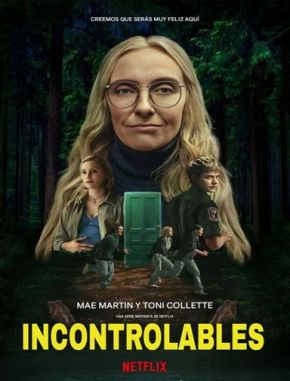 Incontrolables (2024) (Serie)