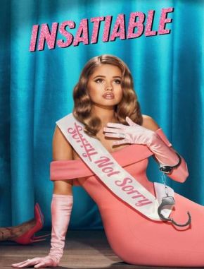 Insatiable (2018) (Serie)