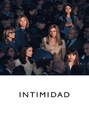 Intimidad (2022) (Serie)