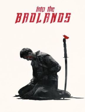 Into the Badlands (2015) (Serie)