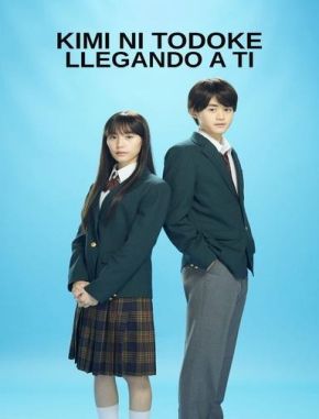 Kimi ni Todoke: Llegando a ti (2009) (Serie)