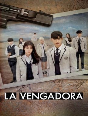 La Vengadora (2017) (Serie)