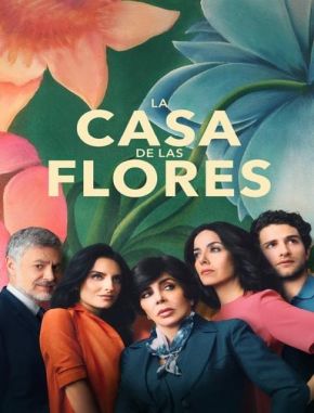 La casa de las flores (2018) (Serie)