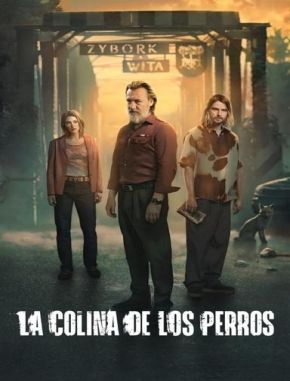 La colina de los perros (2023) (Serie)