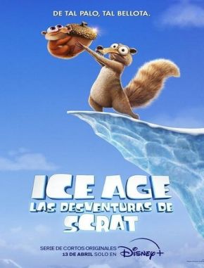 La era de hielo: Las aventuras de Scrat (2015) (Serie)
