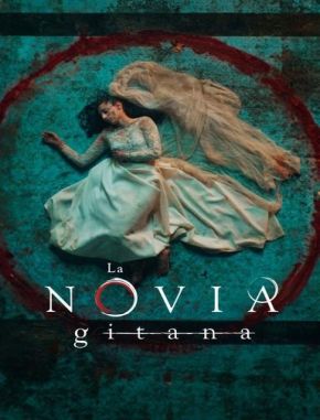 La novia gitana (2022) (Serie)