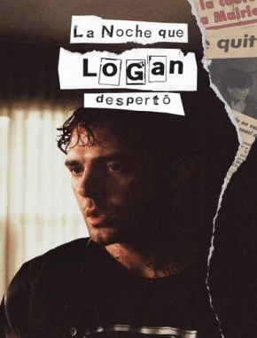 La noche que Logan despertó (2022) (Serie)