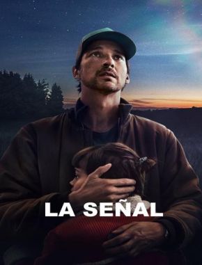 La_senal La señal (2023) (Serie)