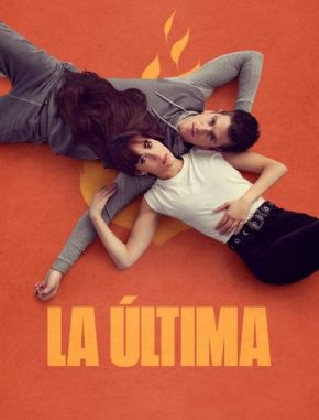 La última (2021) (Serie)