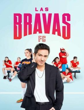 Las_Bravas_F.C. Las Bravas F.C. (2024) (Serie)