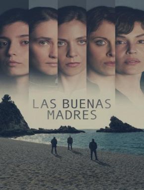 Las buenas madres (2023) (Serie)