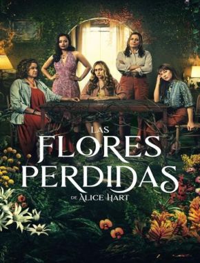 Las flores perdidas de Alice Hart (2023) (Serie)