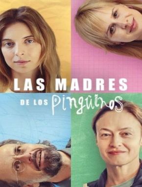 Las_madres_de_los_Pinguinos Las madres de los pingüinos (2024) (Serie)