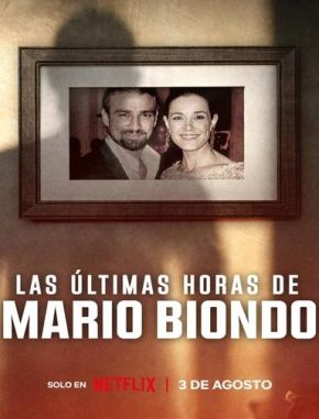 Las últimas horas de Mario Biondo (2023) (Serie)