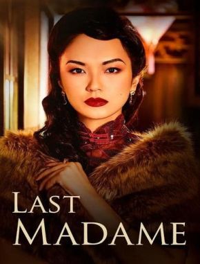 Last Madame (2019) (Serie)