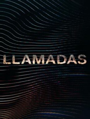 Llamadas (2024) (Serie)
