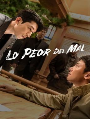 Lo peor del mal (2023) (Serie)