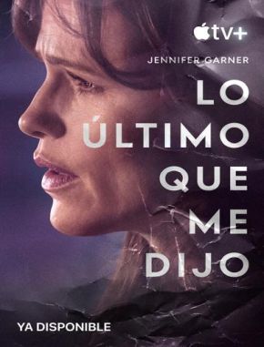 Lo último que me dijo (2023) (Serie)
