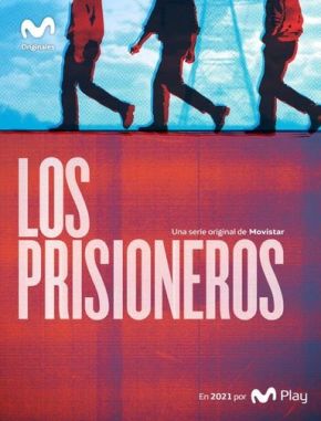 Los Prisioneros (2022) (Serie)