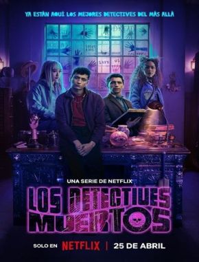 Los_detectives_difuntos Los detectives difuntos (2024) (Serie)