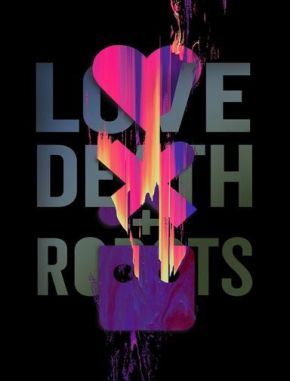 Love, Death & Robots (2019) (Serie)