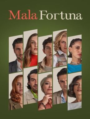Mala fortuna (2024) (Serie)