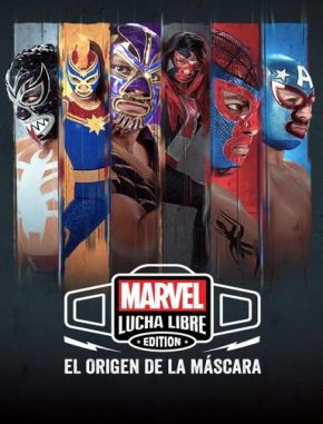 Marvel Lucha Libre Edition: El origen de la máscara (2023) (Serie)