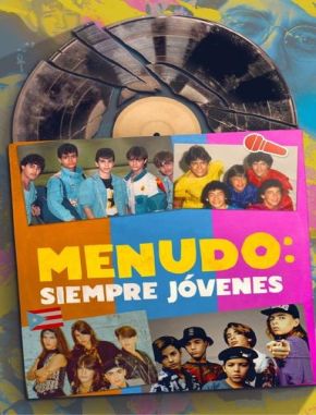 Menudo_Siempre_Jovenes Menudo: Siempre jóvenes (2024) (Serie)