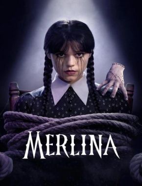 Merlina Merlina (2022) (Serie)