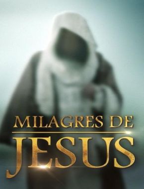 Milagros de Jesús (2014) (Serie)