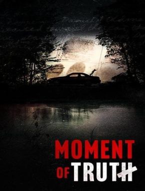 Moment of Truth (2021) (Serie)