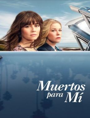 Muertos para mí (2019) (Serie)