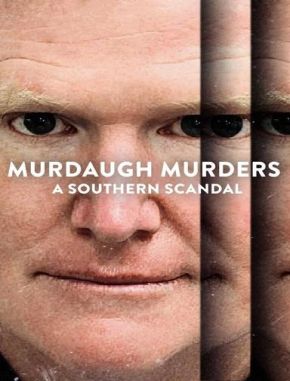 Murdaugh_Murders_A_Southern_Scandal Los Murdaugh: Muerte y escándalo en Carolina del Sur (2023) (Serie)