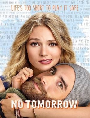 No Tomorrow (2016) (Serie)