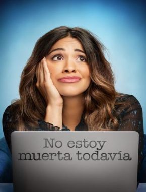 No_estoy_muerta_todavia No estoy muerta todavía (2024) (Serie)