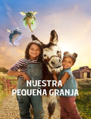 Nuestra_pequena_granja Nuestra pequeña granja (2024) (Serie)