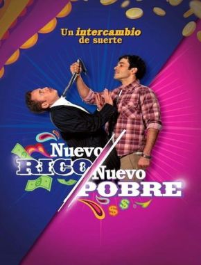 Nuevo_Rico_Nuevo_Pobre Nuevo rico, nuevo pobre (2007) (Serie)