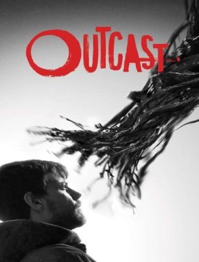 Outcast (2016) (Serie)