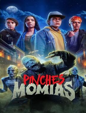 Pinches Momias (2023) (Serie)