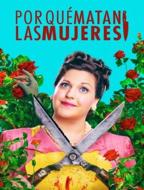 Por qué matan las mujeres (2019) (Serie)