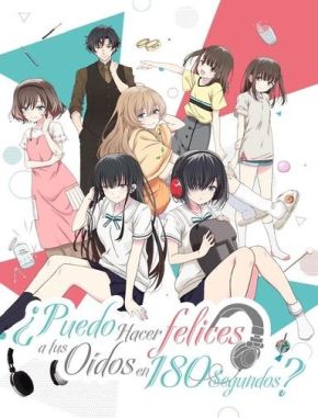 Puedo hacer felices a tus oídos en 180 segundos (2024) (Serie)