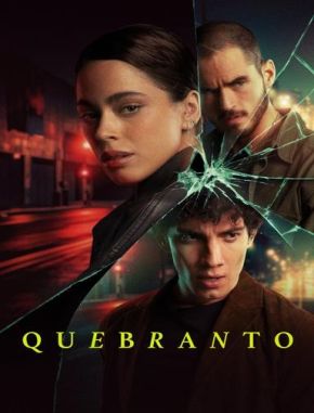 Quebranto (2024) (Serie)
