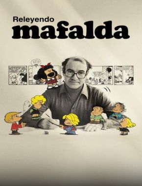 Releyendo_Mafalda Releyendo: Mafalda (2024) (Serie)