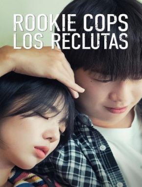Rookie Cops: Los reclutas (2022) (Serie)