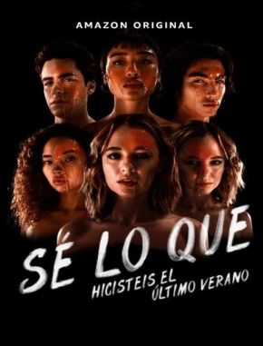 Sé lo que hicieron el verano pasado (2021) (Serie)