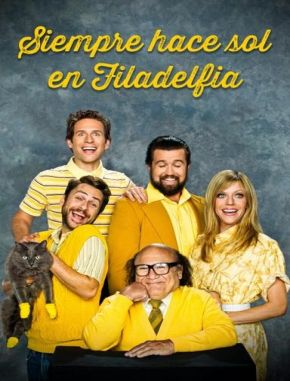 Siempre hay sol en Filadelfia (2005) (Serie)